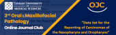 سومین جلسه ژورنال کلاب آنلاین از سری برنامه های تخصصی آسیب شناسی فک و دهان،با  بررسی مقاله:&quot;Data Set For The Reporting Of Carcinomas of the Nasopharynx and Orapharynx&quot;